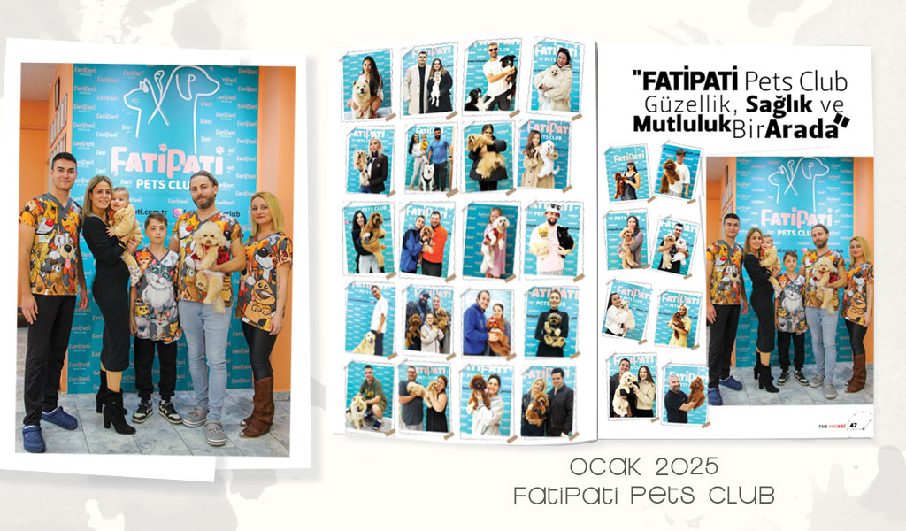 FatiPati Pets Club Güzellik, Sağlık ve Mutluluk Bir Arada!