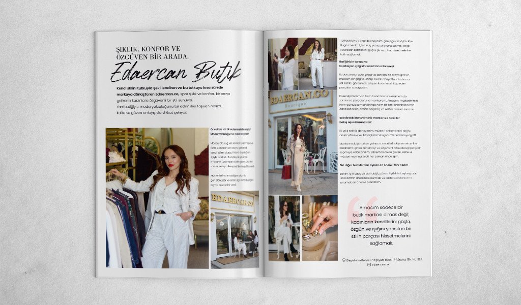 ŞIKLIK, KONFOR VE ÖZGÜVEN BİR ARADA. Edaercan Butik