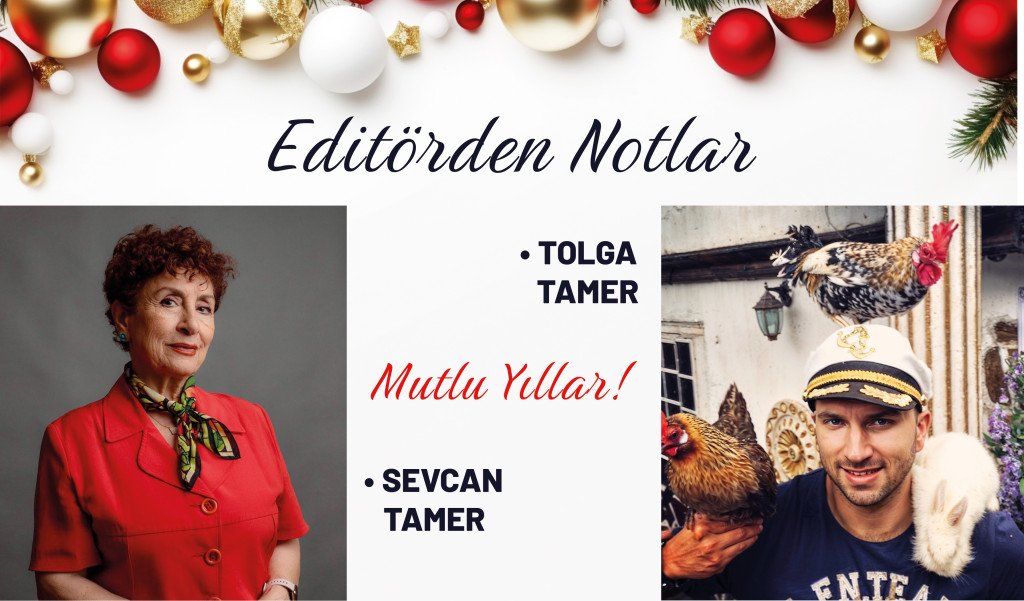 Yıllar Geçiyor, Sen Ne Dersen De…. EDİTÖRDEN